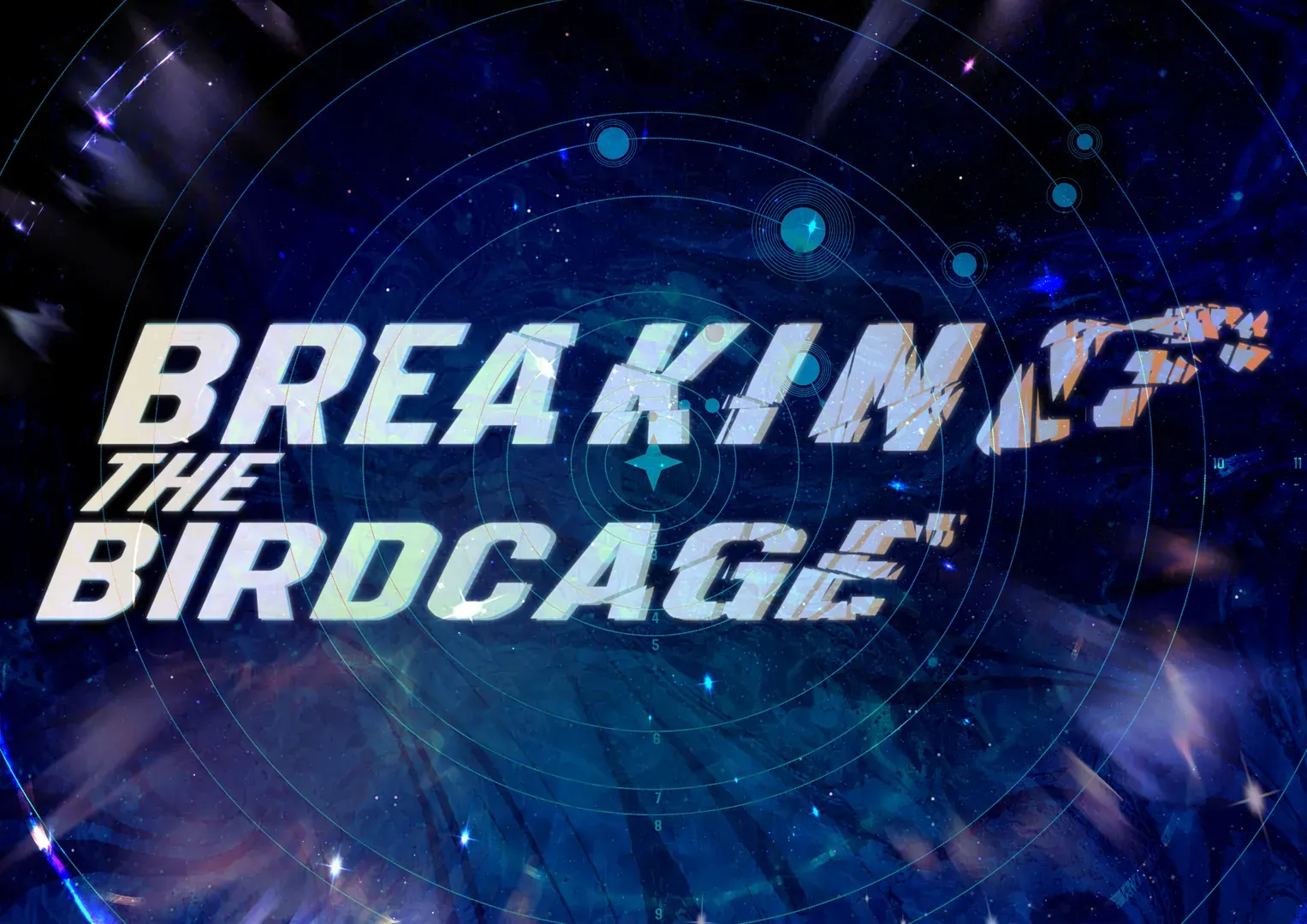 Breaking the Birdcage (The Birdcage Solar System) primary image