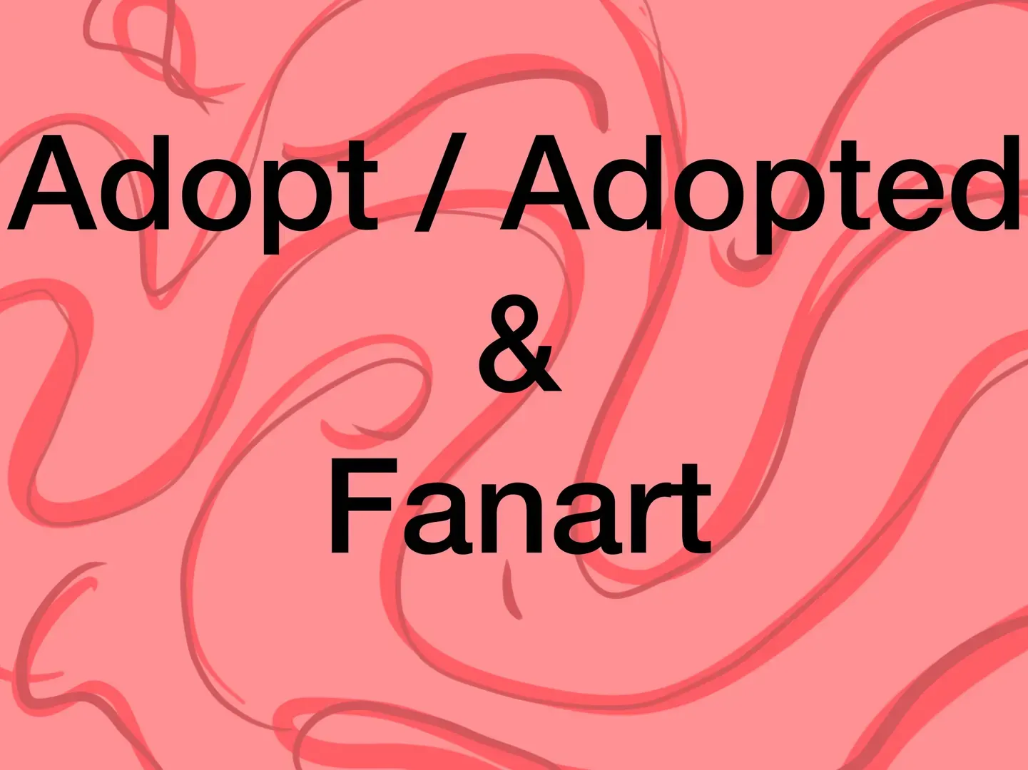 Adopt / Adopted & and Fanart primary image